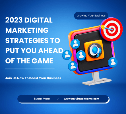 2023 Digital Marketing Strategies To Put You Ahead Of The Game