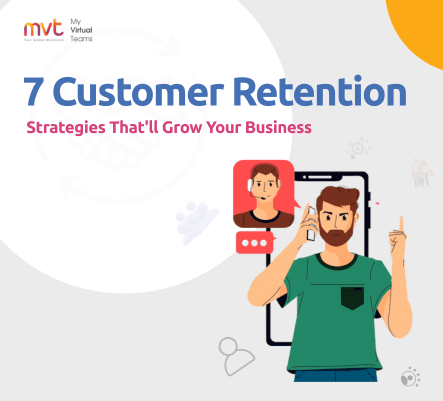 7 Customer Retention Strategies That'll Grow Your Business