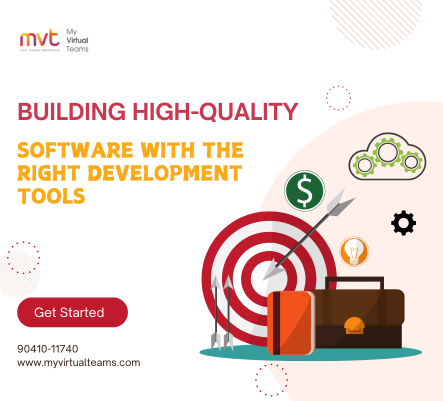 Building High-Quality Software with the Right Development Tools