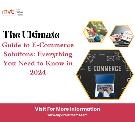 The Ultimate Guide to eCommerce Solutions: Everything You Need to Know in 2024