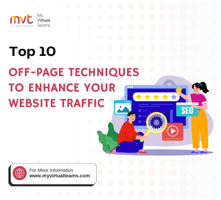 Top 10 Off-Page Techniques to Enhance Your Website Traffic